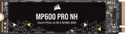 CORSAIR - MP600 PRO NH M.2 4TB PCIe 4.0 SSD (CSSD-F4000GBMP600PNH) SIFIR