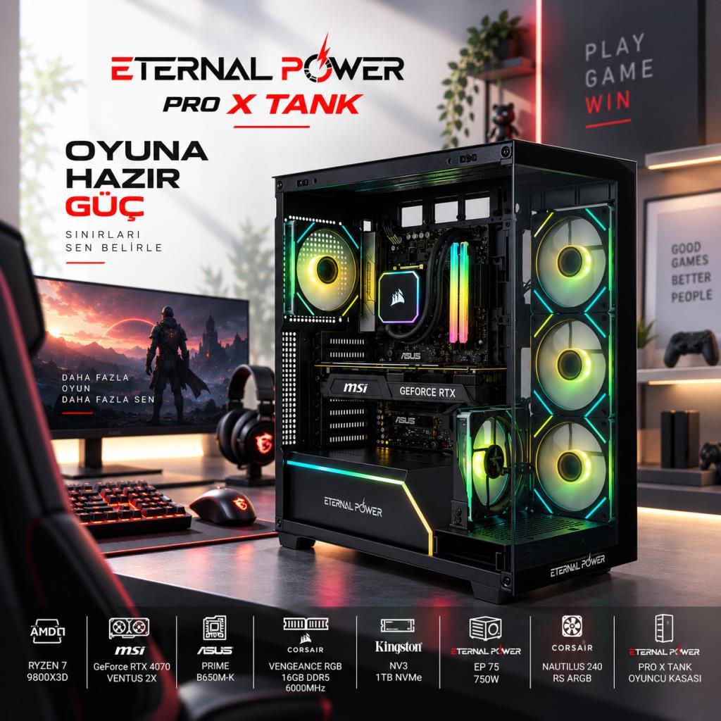 Eternal Power AMD Ryzen 7 9800X3D - MSI GeForce RTX 4070 Ventus 2X - 16GB DDR5 6000MHz RAM - 1TB NVMe M.2 SSD - Corsair Nautilus 240mm Sıvı Soğutma Hazır Oyuncu Bilgisayarı