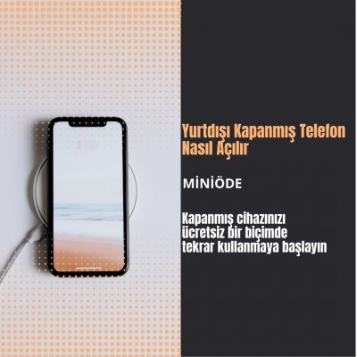 Yurtdışı Kapanmış Telefon Nasıl Açılır (2024)